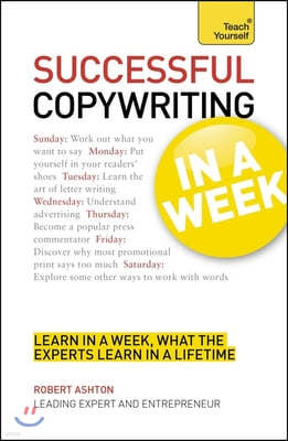 Copywriting in a Week: Teach Yourself