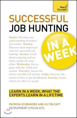 Teach Yourself Successful Job Hunting in a Week