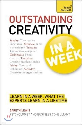 Outstanding Creativity in a Week: Teach Yourself