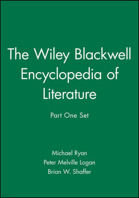 The Wiley Blackwell Encyclopedia of Literature, Part 1 Set