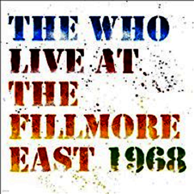 Who — Live At The Fillmore East 1968 (Gatefold Cover) 앨범 커버