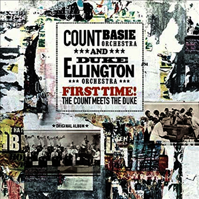 Count Basie,Duke Ellington — First Time: Count Meets The Duke 앨범 커버