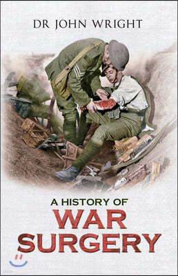 A History of War Surgery