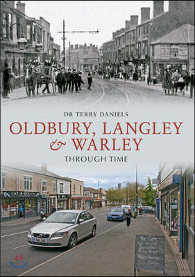 Oldbury, Langley & Warley Through Time