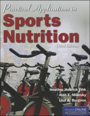 Practical Applications in Sports Nutrition, 3/E