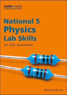 National 5 Physics Lab Skills for the revised exams of 2018 and beyond