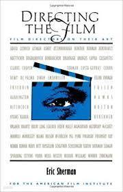 Directing the Film (Paperback) - Film Directors on Their Art 