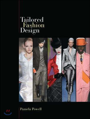 Tailored Fashion Design [With Pattern(s)]