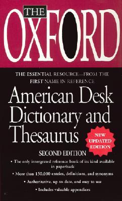 The Oxford American Desk Dictionary and Thesaurus, Third Edition