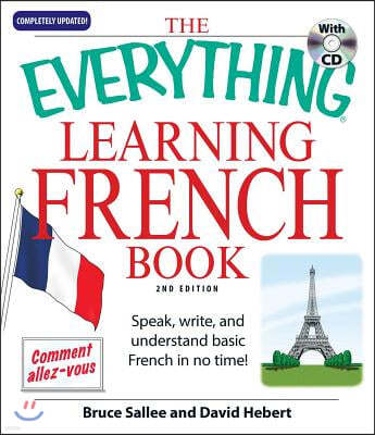 The Everything Learning French: Speak, Write, and Understand Basic French in No Time! [With CD (Audio)]