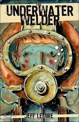 The Underwater Welder