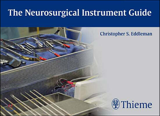 The Neurosurgical Instrument Guide