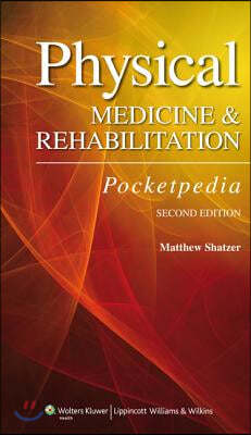 Physical Medicine and Rehabilitation Pocketpedia