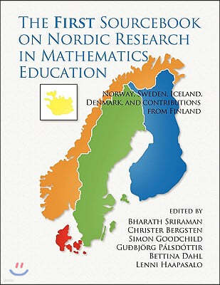 The First Sourcebook on Nordic Research in Mathematics Education: Norway, Sweden, Iceland, Denmark and Contributions from Finland (PB)