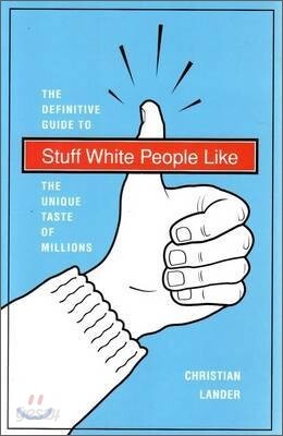 Stuff White People Like