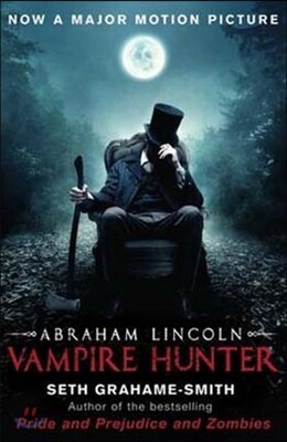 Abraham Lincoln : Vampire Hunter
