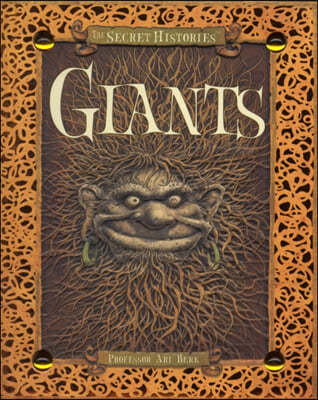 The Secret History of Giants