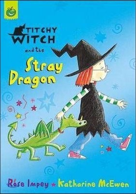 Titchy Witch and the Stray Dragon