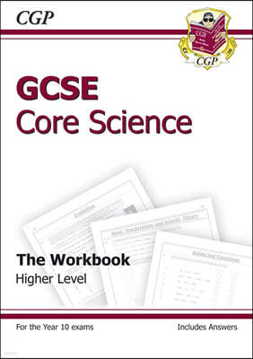 GCSE Core Science Workbook (Including Answers) - Higher
