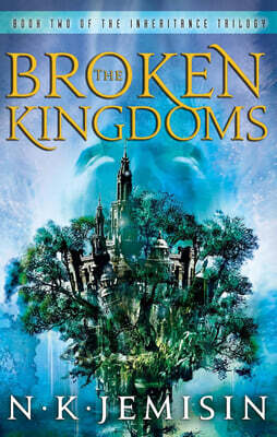 The Broken Kingdoms
