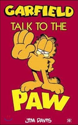 Garfield Talk to the Paw 