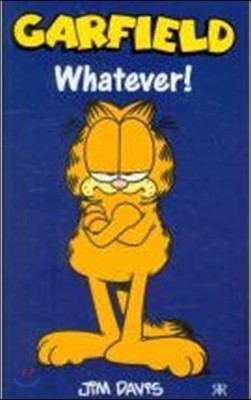 Garfield - Whatever!
