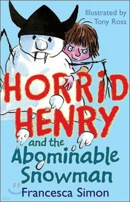 Horrid Henry and the Abominable Snowman