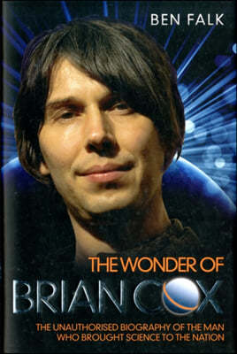 Wonder of Brian Cox