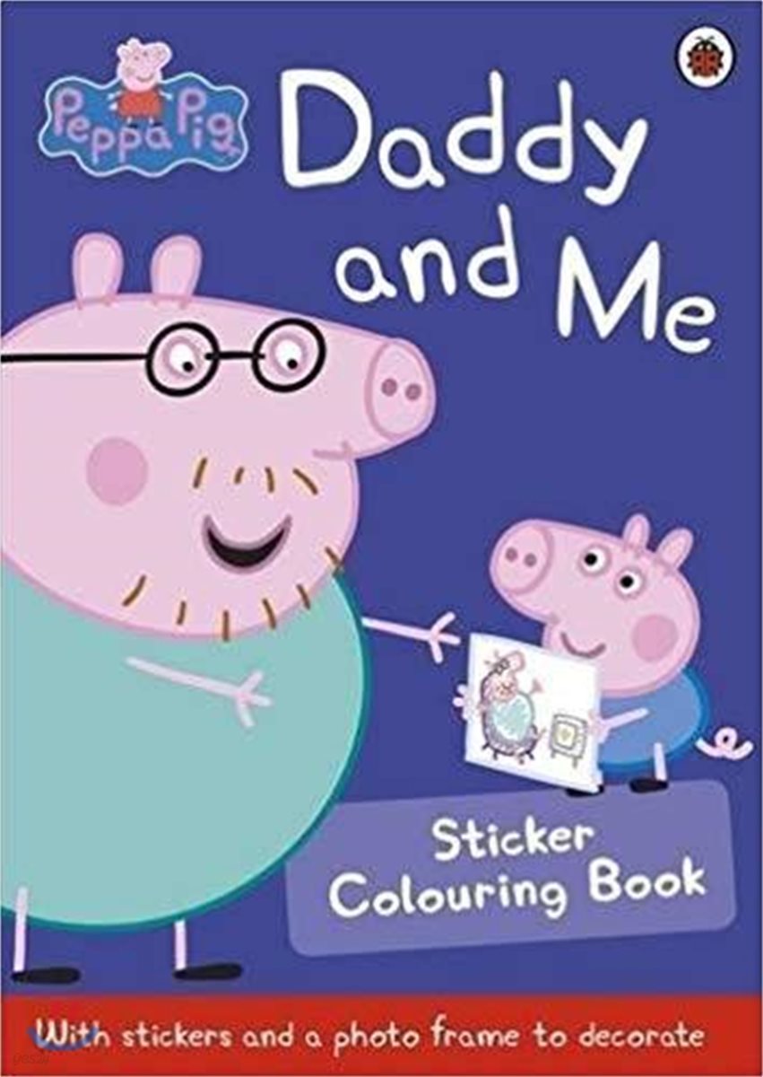 Peppa Pig : Daddy and Me