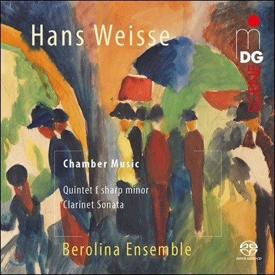 Berolina Ensemble ѽ ̼: Ŭ󸮳 ҳŸ, 5 (Hans Weisse: Clarinet Chamber Music)
