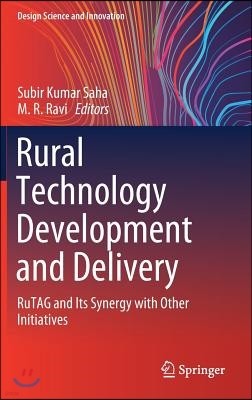 Rural Technology Development and Delivery: Rutag and Its Synergy with Other Initiatives
