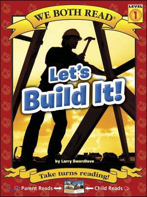 We Both Read-Let's Build It! (Pb) - Nonfiction