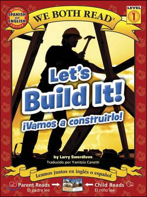Let's Build It!/Vamos a Construirlo! ( We Both Read Bilingual Level 1 )