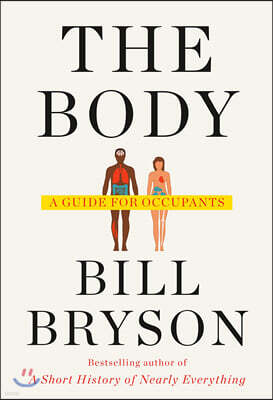 The Body: A Guide for Occupants