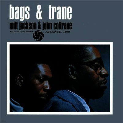 Milt Jackson & John Coltrane — Bags & Trane (Mono Remaster) 앨범 커버