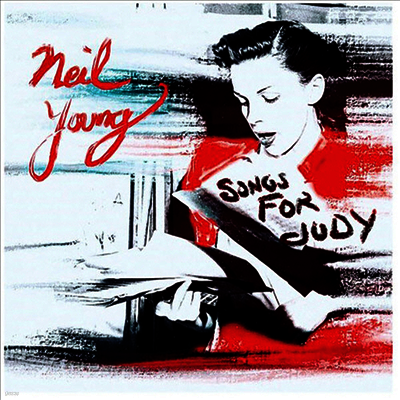 Neil Young — Songs For Judy 앨범 커버