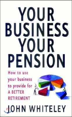 Your Business, Your Pension