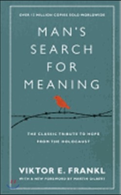 The Man's Search For Meaning