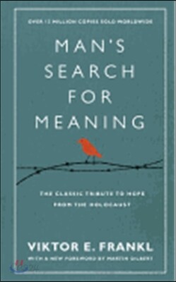 Man's Search For Meaning