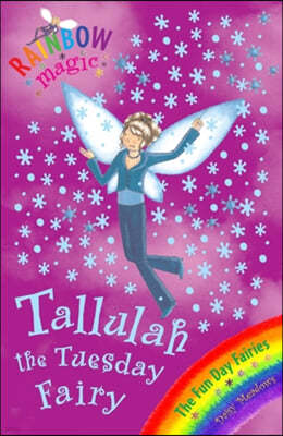 Rainbow Magic: Tallulah The Tuesday Fairy