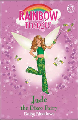 Rainbow Magic: Jade The Disco Fairy