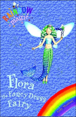 A Rainbow Magic: Flora the Fancy Dress Fairy