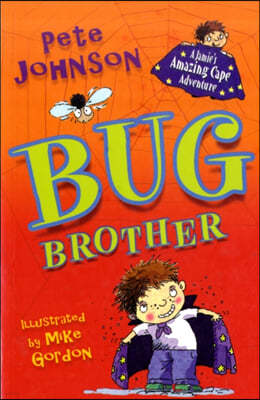 The Bug Brother