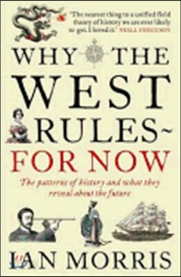 Why the West Rules - for Now