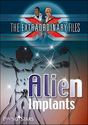 Extraordinary Files: Alien Implants