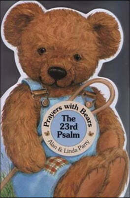 The Prayers with Bears: The 23rd Psalm