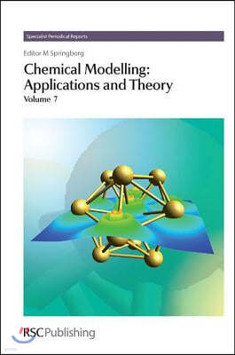 Chemical Modelling: Applications and Theory Volume 7