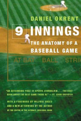 Nine Innings: The Anatomy of a Baseball Game