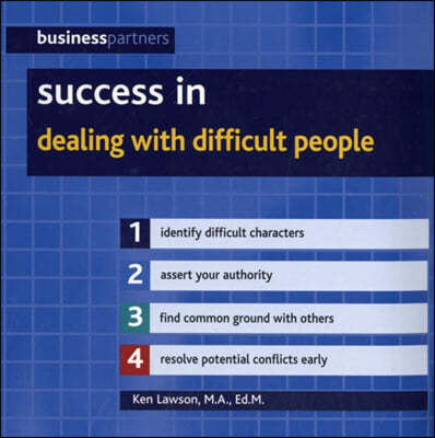 Success in Dealing with Difficult People