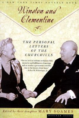 Winston and Celementine: The Personal Letters of the Churchills